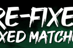 Score Fixed Matches
